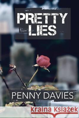 Pretty Lies Penny Davies   9798375495231