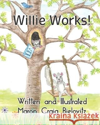 Willie Works Maron Craig Bielowitz   9798375557588