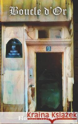 Boucle d'Or Florian Marlin   9798375778129