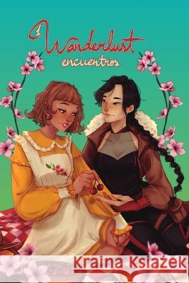 Wanderlust 1: Encuentros Esther Martin Olid Michel Gallego Guillen Ainhoa Corton Asenjo 9798375796659 Independently Published
