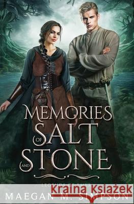 Memories of Salt and Stone Maegan M Simpson   9798375815695