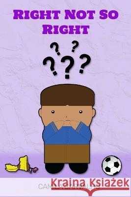 Right Not So Right Camila Carvalho   9798375824789