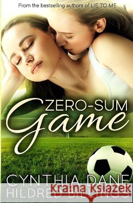 Zero-Sum Game Hildred Billings Cynthia Dane  9798375977584