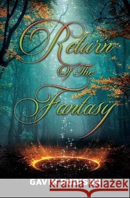 Return Of The Fantasy Gavin Robison   9798376048061