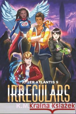 Irregulars K M Carroll   9798376247891 Independently Published