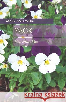 Pack: Posy: Book Three Mary Ann Weir   9798376306970 Independently Published