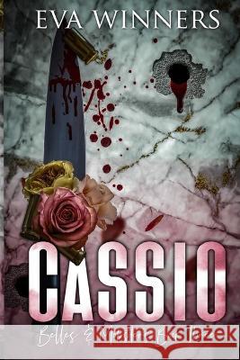 Cassio: Special Edition Print Eva Winners   9798376437940 Independently Published