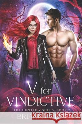 V for Vindictive Brianna West   9798376513125