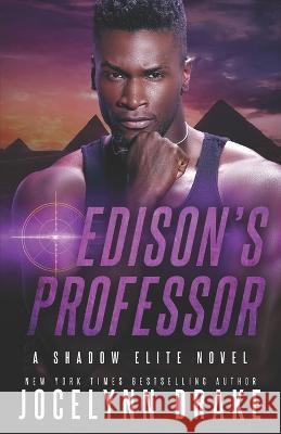 Edison's Professor Jocelynn Drake   9798376534472 Independently Published