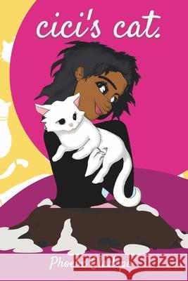 Cici's Cat Phoebe Oladepo 9798376555514