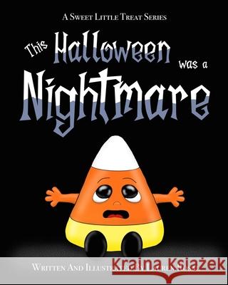 This Halloween was a Nightmare Lauren Rosal   9798376873090 Independently Published