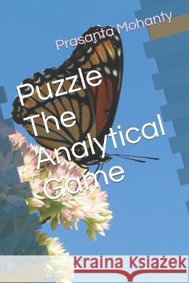 Puzzle The Analytical Game Prasanta Mohanty   9798376895351