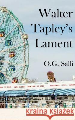 Walter Tapley's Lament O G Salli   9798376955994 Independently Published