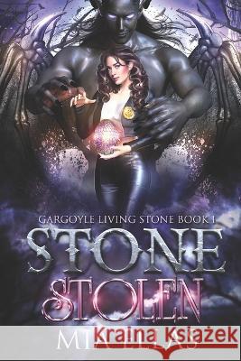Stone Stolen Mia Ellas   9798376980330 Independently Published