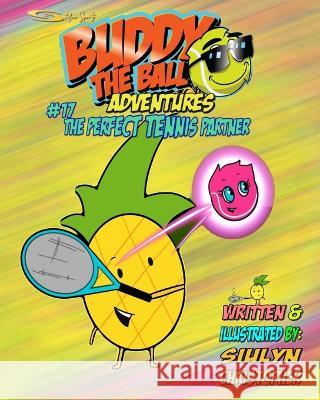 Perfect Tennis Partner Siulyn Christopher Siulyn Christopher  9798377183235