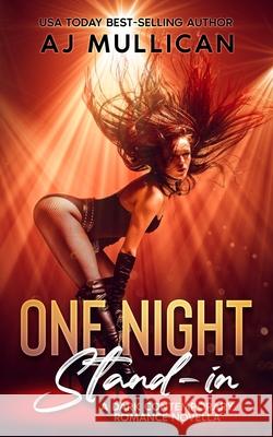 One Night Stand-in Aj Mullican   9798377387138 Independently Published