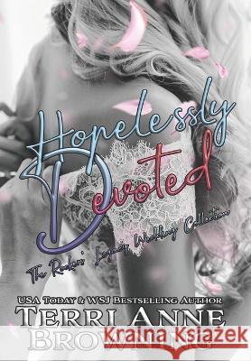 Hopelessly Devoted Lisa Hollett Terri Anne Browning  9798377442660 Independently Published