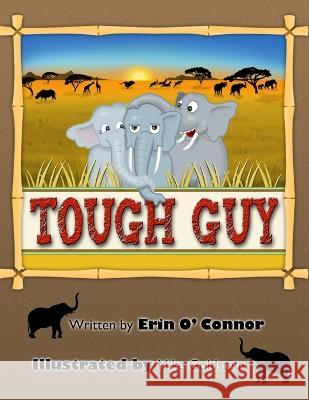 Tough Guy Mike Goldstein Erin O'Connor  9798377473213 Independently Published