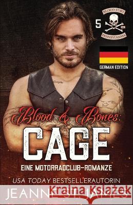 Blood & Bones: Cage Literary Queens Jeanne St James  9798377565222