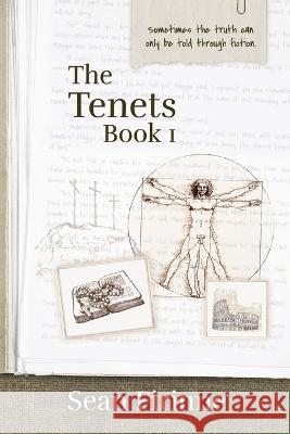The Tenets Heidi Sutherlin Sean Firinne  9798377570950