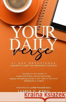 Your Daily Verse Laurie Walker Hall James & Natasha King  9798377859949