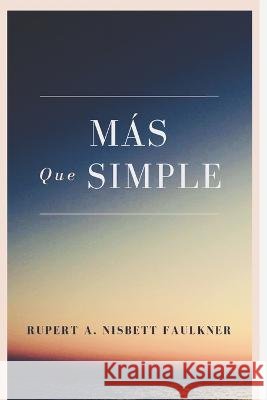 Mas Que Simple Rupert a Nisbett Faulkner   9798377943822