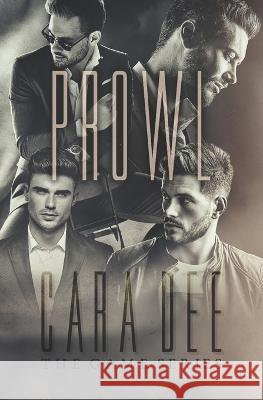 Prowl Cara Dee   9798377981817 Independently Published