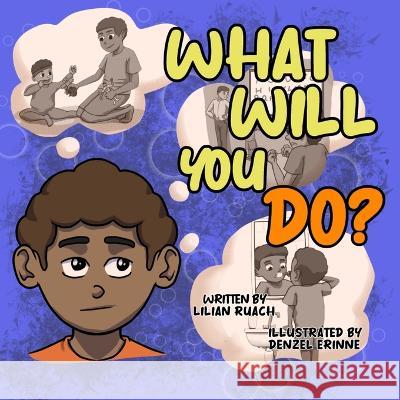 What Will You Do Lilian Ruach   9798378049608