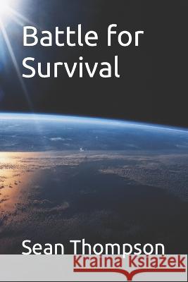 Battle for Survival Maria Montilla Sean Thompson  9798378148325