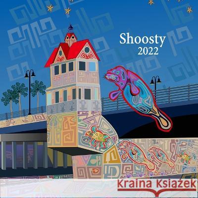 Shoosty 2022 Stephen Shooster   9798378282746 Independently Published