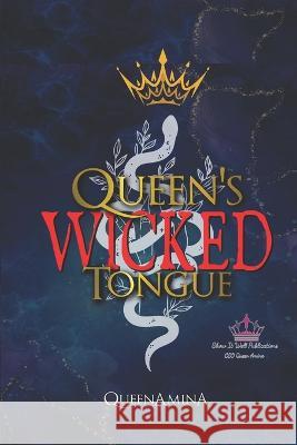 Queen's WICKED Tongue Queen Amina   9798378312795