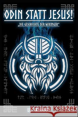 Odin statt Jesus!: 