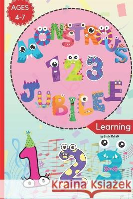 Monstrous 123 Jubilee: Easy As Can Be 123's Nacho Bihnes Steele Metallic  9798378618163 Independently Published