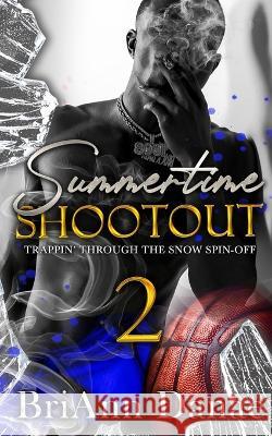 Summertime Shootout 2 Briann Danae   9798378623204