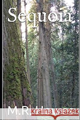 Sequoia M R Howes   9798378828722 Independently Published