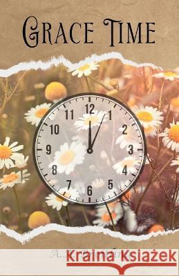 Grace Time A a Breitling   9798378889020 Independently Published