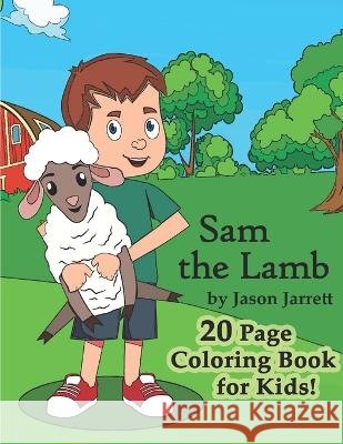 Sam the Lamb Coloring Book Bryce Nathan Jarrett Jason Jarrett  9798378970223
