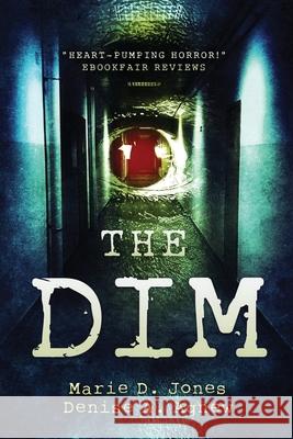 The Dim Denise a Agnew Marie D Jones  9798378970711 Independently Published