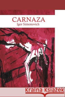 Carnaza Igor Simonovich   9798379207359 Independently Published