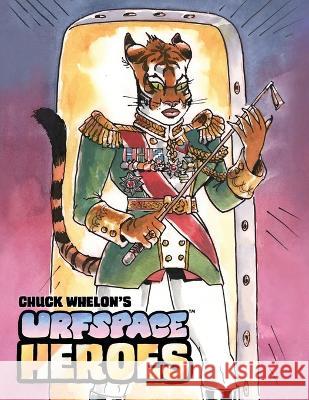 Urfspace Heroes Chuck Whelon   9798379211820