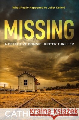 Missing Lee, Catherine 9798379231835 Independently Published