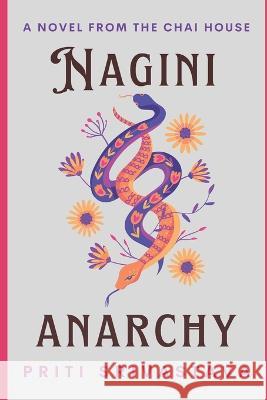 Nagini Anarchy Priti Srivastava   9798379341374 Independently Published