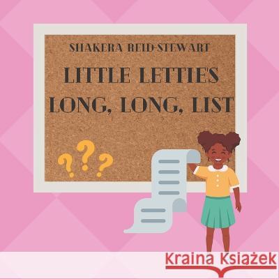 Little Lettie's Long, Long List Shakera Reid-Stewart   9798379356064 Independently Published