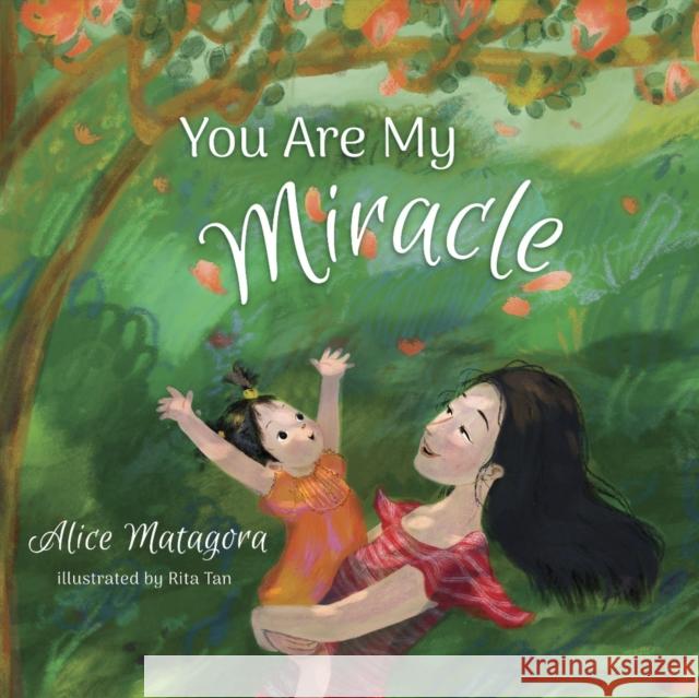You Are My Miracle Alice Matagora 9798384506683 B & H Pub Group