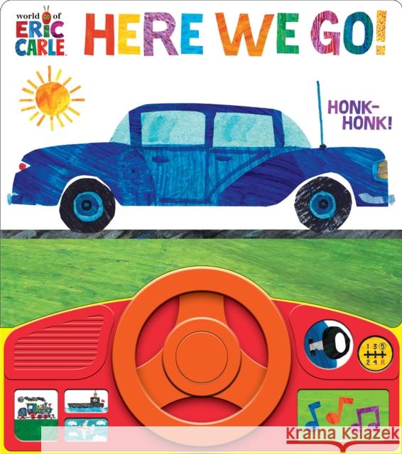 World of Eric Carle: Here We Go! Sound Book PI Kids 9798384600862 Pi Kids