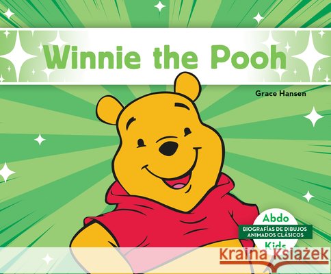 Winnie the Pooh (Spanish version) Grace Hansen 9798384908883