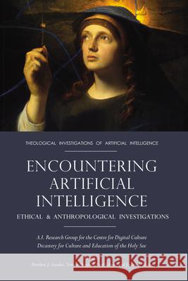 Encountering Artificial Intelligence  9798385210282 Pickwick Publications