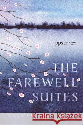 The Farewell Suites Andrew Lansdown 9798385223909