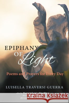 Epiphany of Light Traversi Guerra, Luisella, Fitzgibbon, Margaret Louise, Razza, Lucia 9798385264209