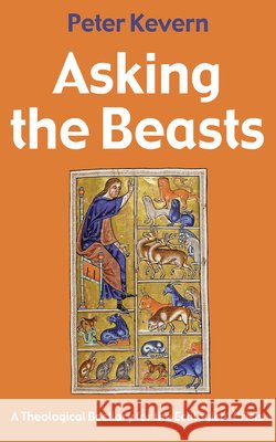 Asking the Beasts Kevern, Peter 9798385266531 Cascade Books